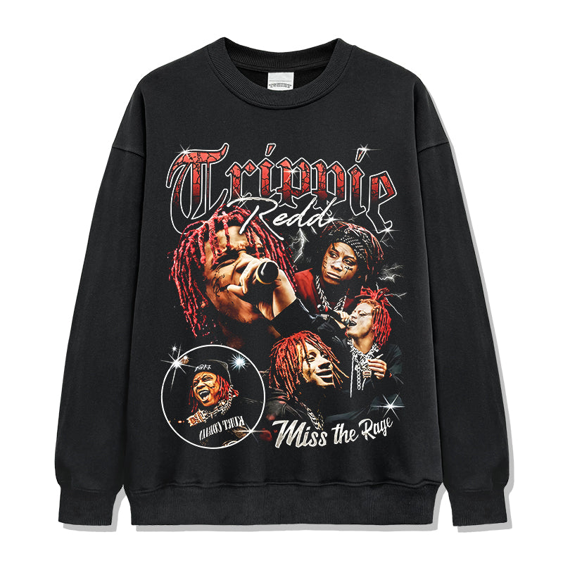Miss The Rage By Trippie Redd Sweatshirt