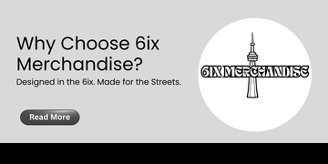 Why 6ix Merchandise