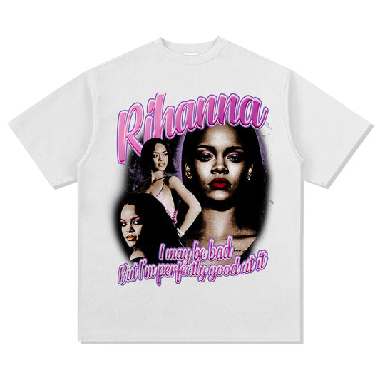 RIHANNA "I MAYBE BAD BUT I AM PERFECTLY GOOD AT IT " TEE 2024