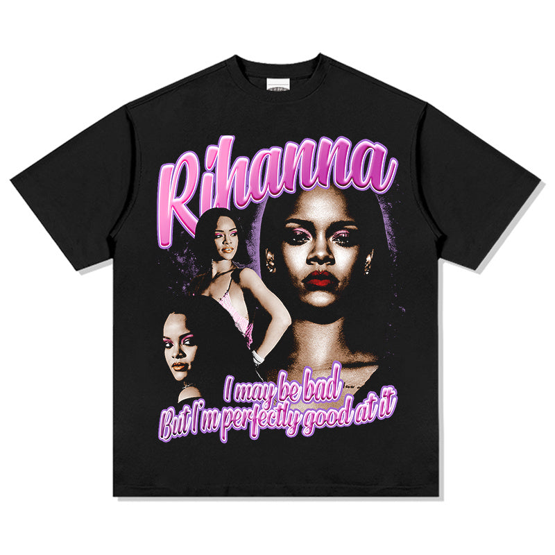 RIHANNA "I MAYBE BAD BUT I AM PERFECTLY GOOD AT IT " TEE 2024