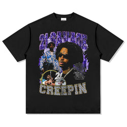 Creepin By 21 Savage Tee