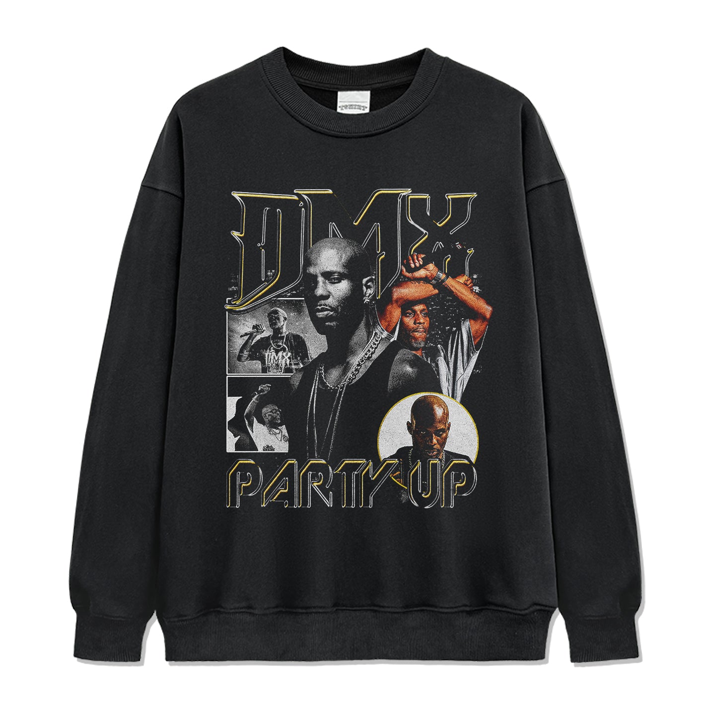 Party Up By Dmx Sweatshirt