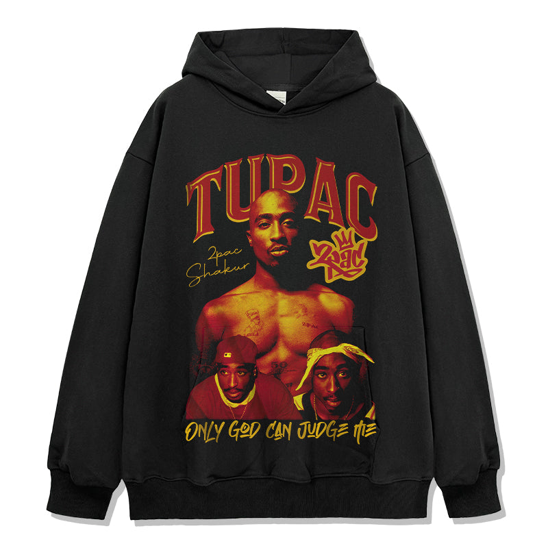 Only God Can Judge Me  By Tupac Shakur Hoodie