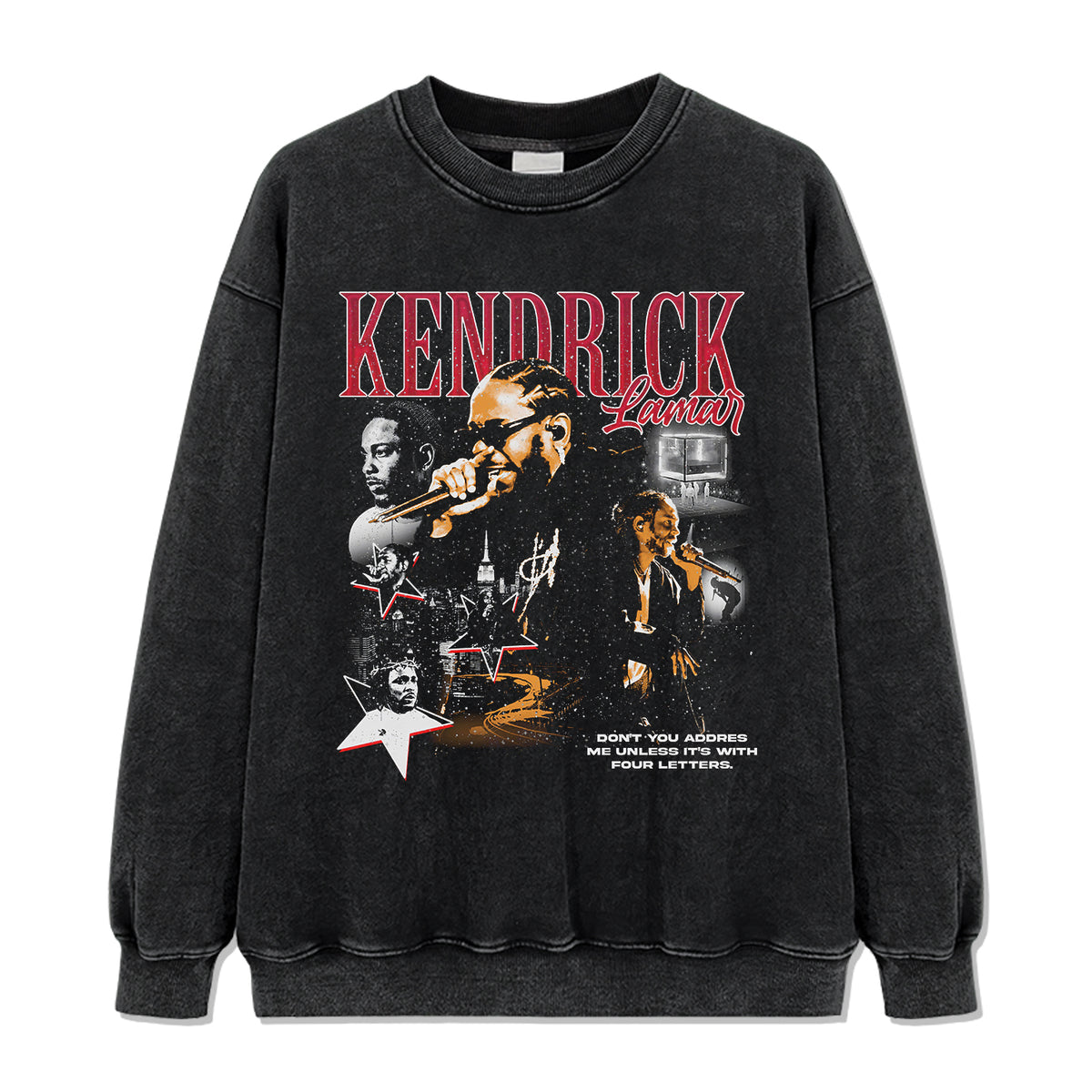 Don't You Address Me Unless It's With Four Letters By Kendrick Lamar Sweatshirt - view 2