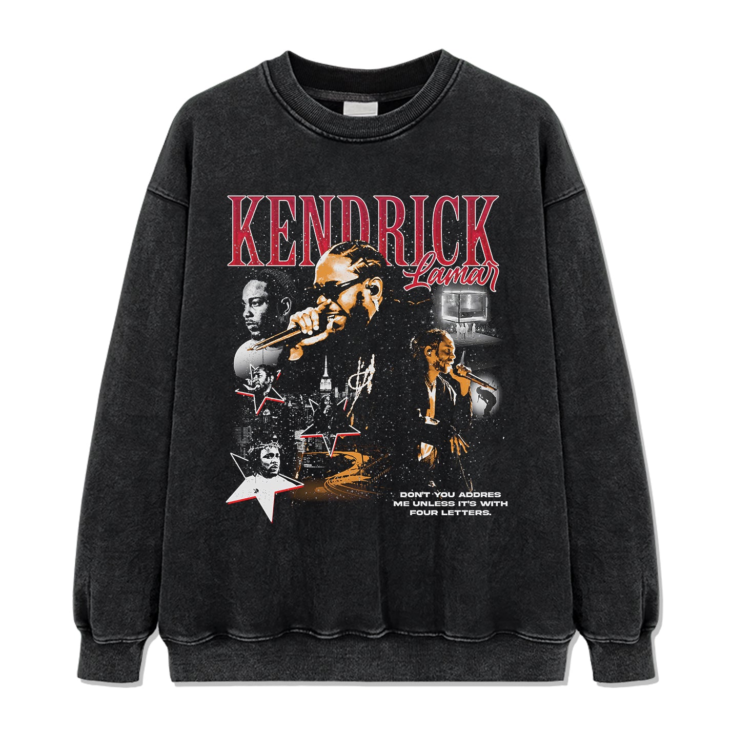 Don't You Address Me Unless It's With Four Letters By Kendrick Lamar Sweatshirt - view 2