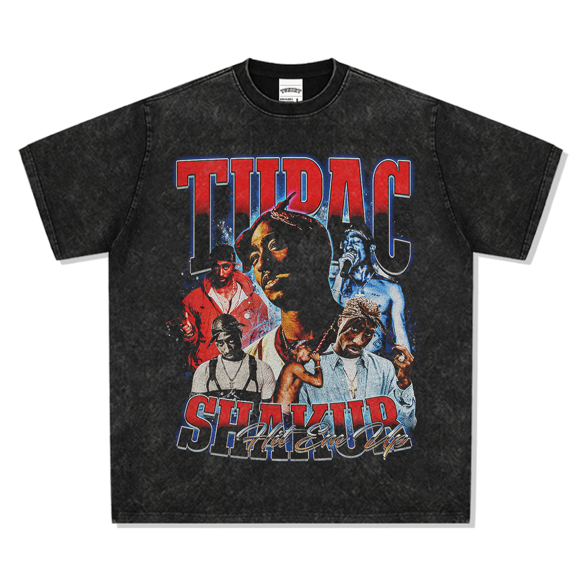 Hit Em Up By Tupac Shakur TEE - view 3