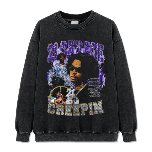 Creepin By 21 Savage Sweatshirt