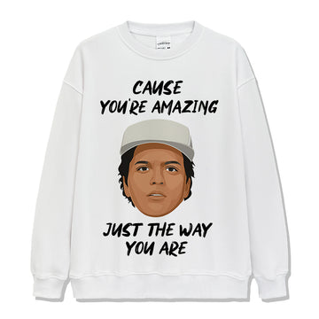 Just The Way You Are By Bruno Mars Sweatshirt