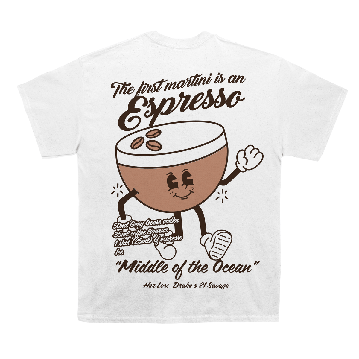 Drizzy " Espresso Martini " Back Design Tee - view 3