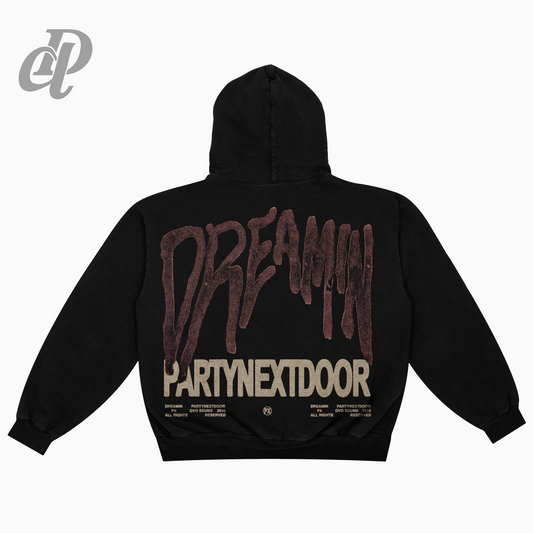 PARTYNEXTDOOR  "Dreamin" Back Design Signature Hoodie