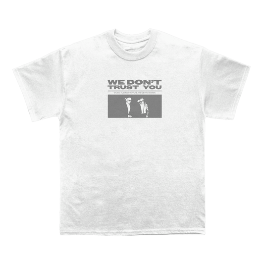 Future And Metro Bomin "We Don’t Trust You" Back Design TEE