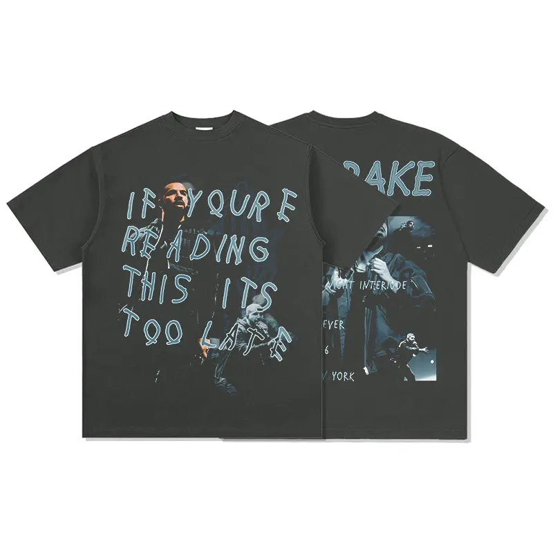 If you're reading this its too late By Drake Tee - view 2