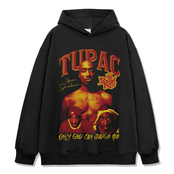 Only God Can Judge Me  By Tupac Shakur Hoodie