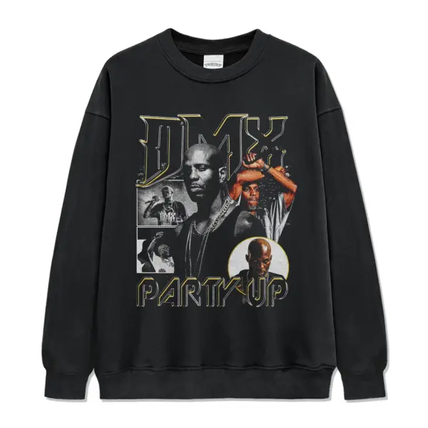 Party Up By Dmx Sweatshirt