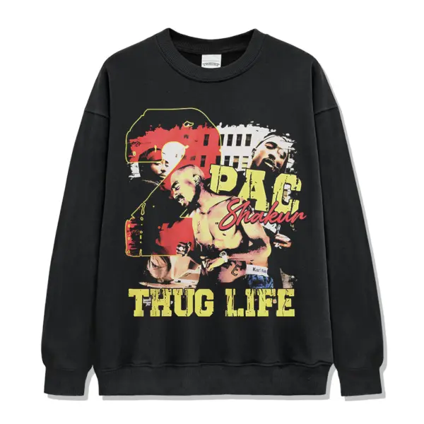 Thug Life By Tupac Shakur Sweatshirt